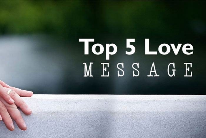  Top 5 Love Message
