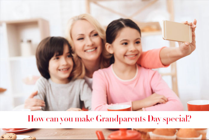  How can you make Grandparents Day special?