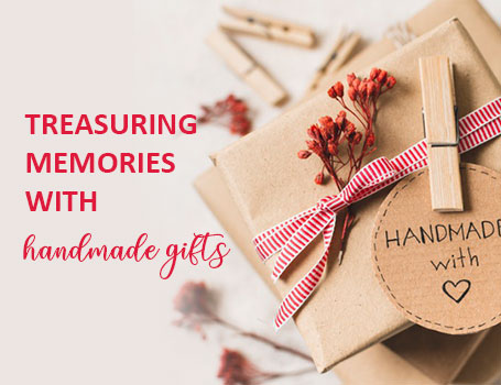  Treasuring memories with handmade gifts