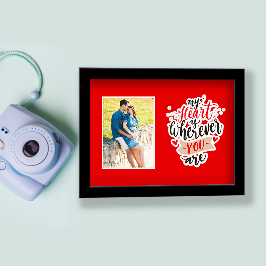 My heart is wherever you are Personalized Photo Frame